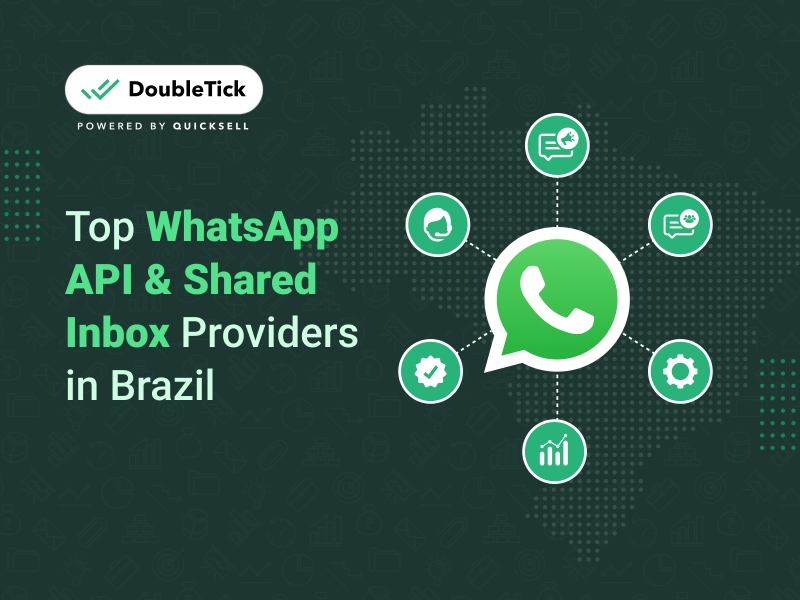 Top 10 WhatsApp Business API & Shared Inbox Providers in Brazil - 2024 Edition