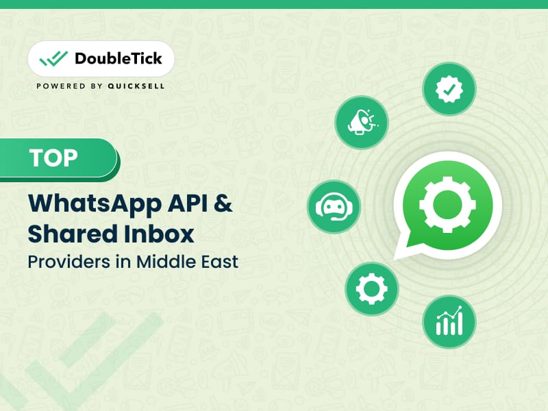 Top 10 WhatsApp Business API & Shared Inbox Providers in the Middle East - 2024 Edition