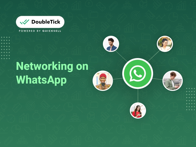 The Ultimate Guide to Networking on WhatsApp for Business Growth