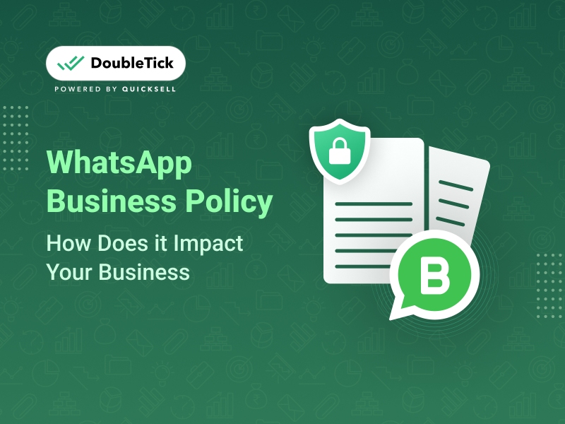 The Ultimate Guide to WhatsApp Business Policy - What it Means for Your Business