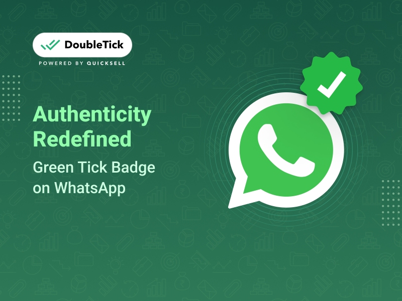 The Green Tick Badge on WhatsApp: Authenticity Redefined