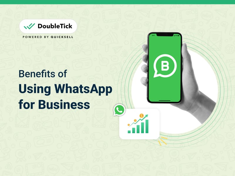 20 Benefits of Using WhatsApp for Business