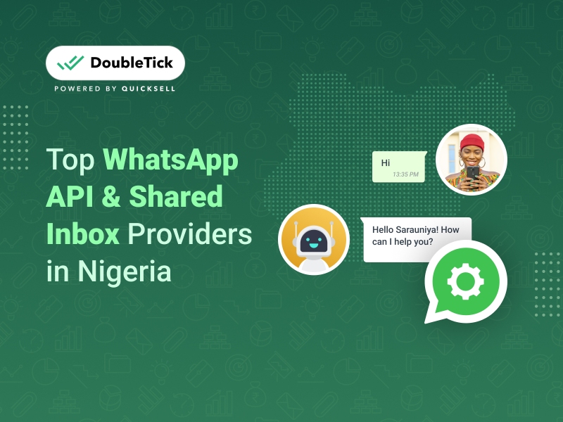 Top 10 WhatsApp Business API & Shared Inbox Providers in Nigeria - 2024 Edition