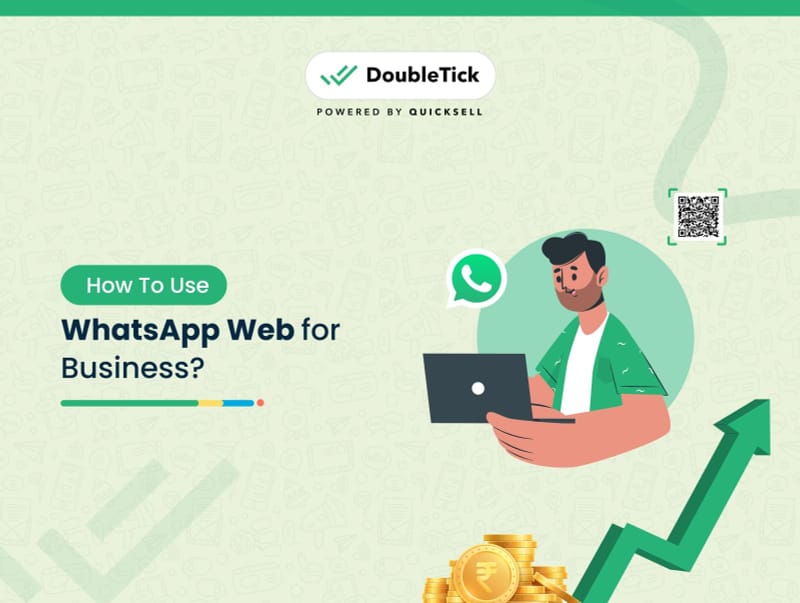 How to Use WhatsApp Web for Business: Strategies and Best Practices