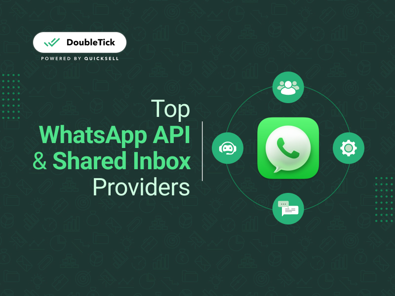 Top 15 WhatsApp Business API & Shared Inbox Providers - 2024 Edition