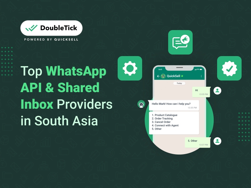 Top 10 WhatsApp Business API & Team Inbox Providers in South Asia - 2024 Edition