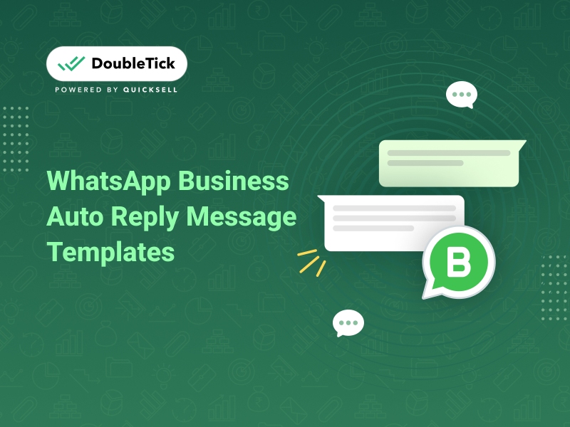 100 Best WhatsApp Auto Reply Message Templates That Will Make You Stand Out