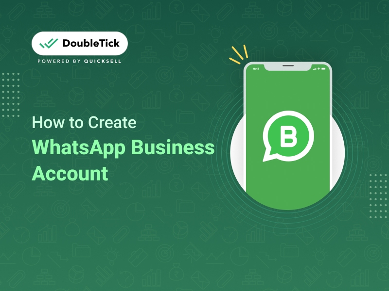 WhatsApp Business 101: How to Create WhatsApp Business Account