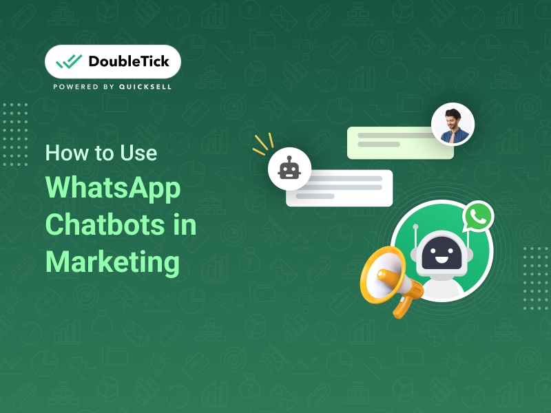 Redefining Marketing With Chatbots: A Comprehensive Guide