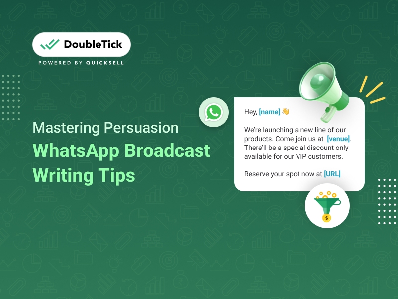 How to Write Persuasive WhatsApp Broadcast Messages