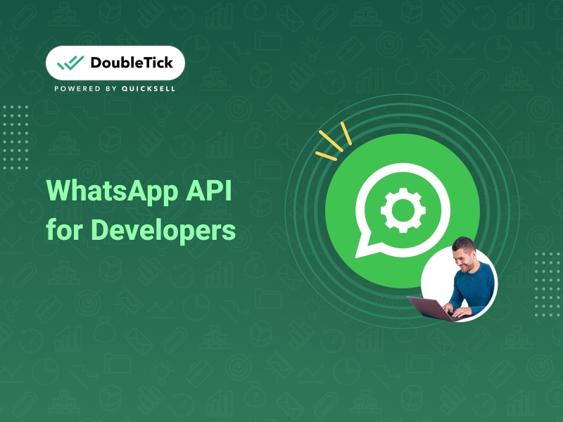 An Exclusive Guide to WhatsApp Business API for Developers