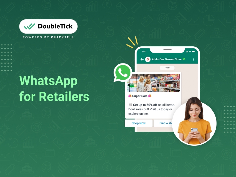 WhatsApp for Retailers: A Complete Blueprint to Scale Your Business by 7X