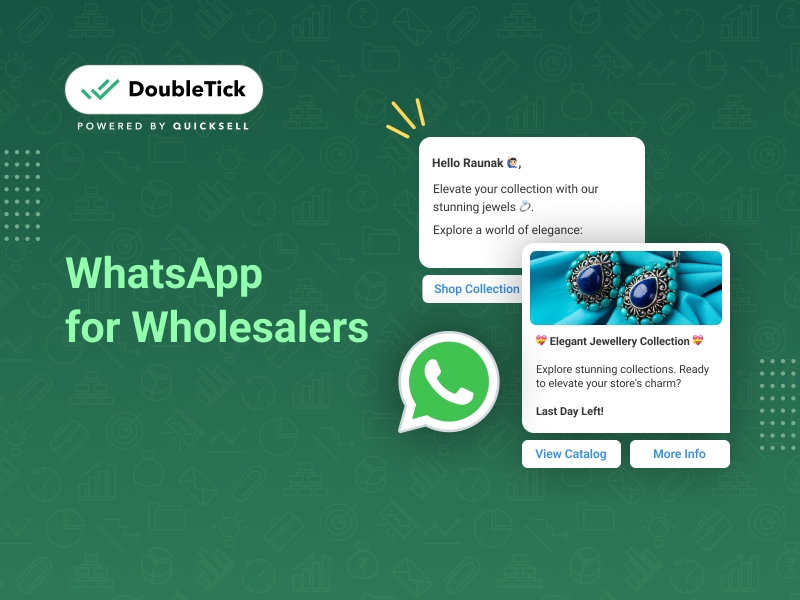 WhatsApp for Wholesalers: The Ultimate Guide to Boost Your Business by 7X