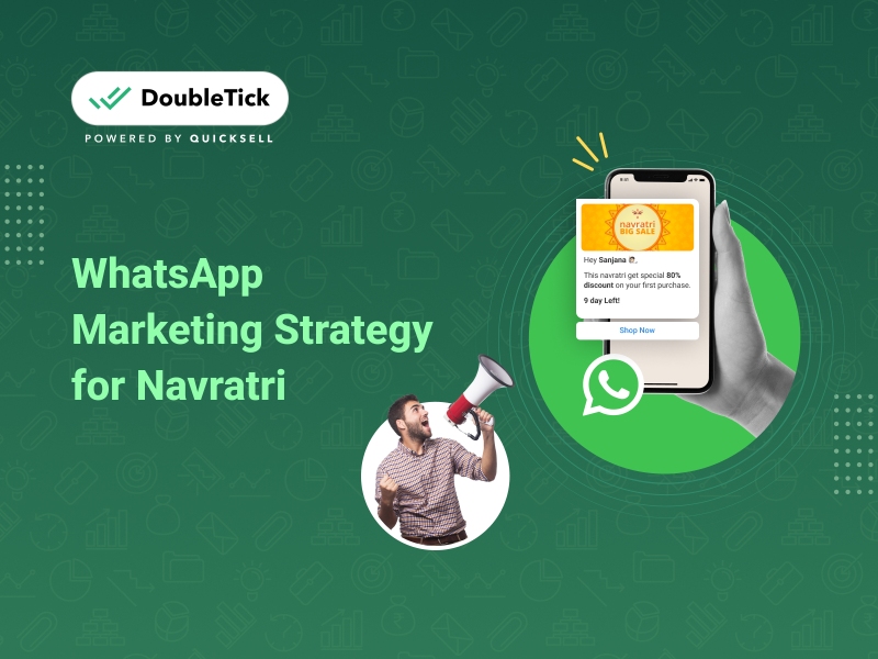 Effective WhatsApp Marketing Strategies to Maximize Your Navratri Sales by 10X