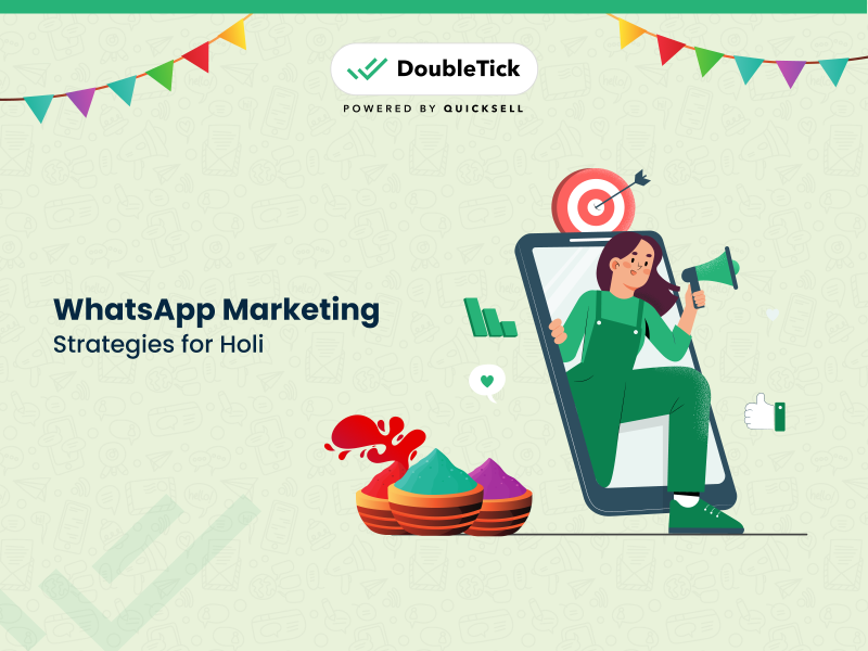 Top 15 WhatsApp Marketing Strategies to Boost Your Holi Sales by 7X