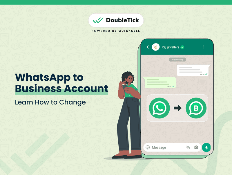 How to Change WhatsApp to Business Account: A Step-By-Step Guide