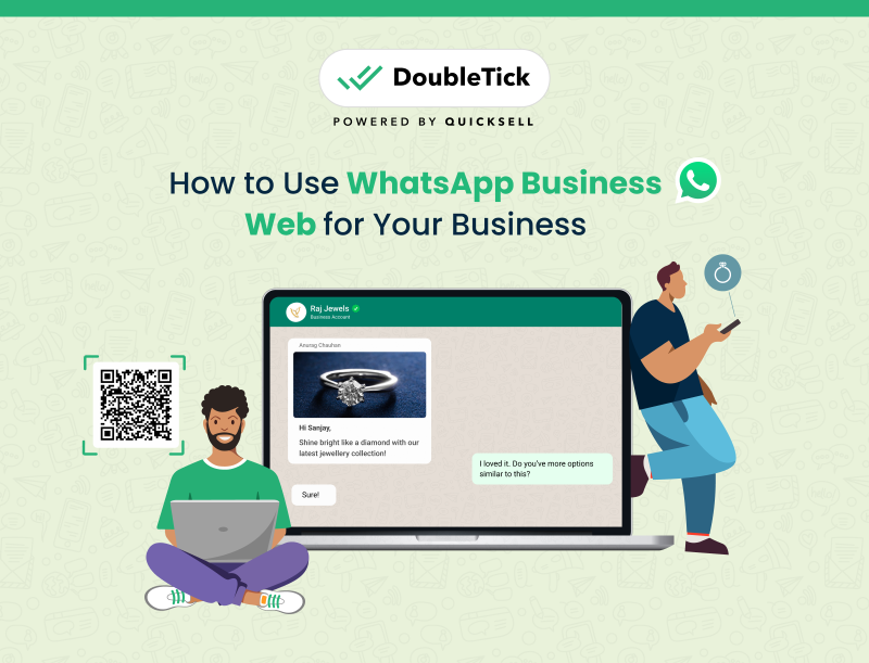 How to Effectively Use WhatsApp Business Web for Business Growth in 2024